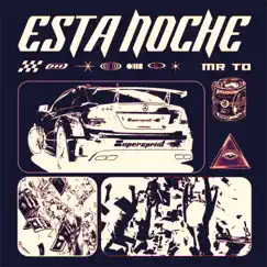 ESTA NOCHE - Single by MR TO album reviews, ratings, credits