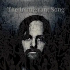 The Immigrant Song - Single by SPoonman album reviews, ratings, credits
