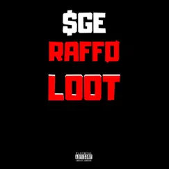 Loot - Single by SGE Raffo album reviews, ratings, credits