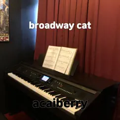 Broadway Cat - Single by Acaiberry album reviews, ratings, credits