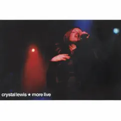 More Live by Crystal Lewis album reviews, ratings, credits