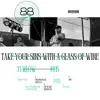 Take Your Sins With a Glass of Wine - Single album lyrics, reviews, download