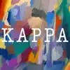 Kappa - Single album lyrics, reviews, download
