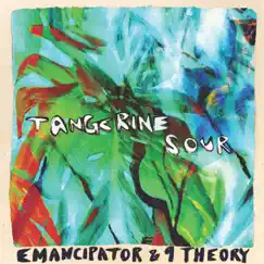 Tangerine Sour - Single by Emancipator & 9 Theory album reviews, ratings, credits