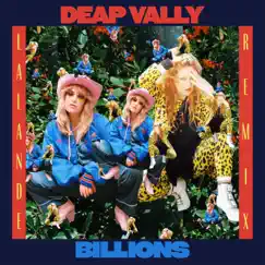 Billions (LALANDE Remix) - Single by Deap Vally album reviews, ratings, credits