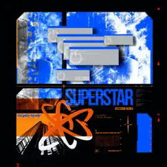 Superstar (Veezdom Extended Remix) Song Lyrics
