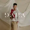 Dara - Single album lyrics, reviews, download
