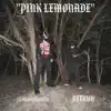 PINK LEMONADE (feat. LAVABEATS) - Single album lyrics, reviews, download