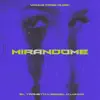 Mirandome - Single album lyrics, reviews, download