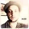 Bliss album lyrics, reviews, download