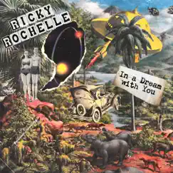 In a Dream With You - Single by Ricky Rochelle album reviews, ratings, credits