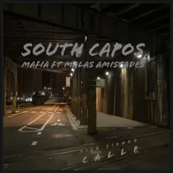 Sigo Siendo Calle South Capos (feat. Malas Amistades) - Single by Atack Ramirez & Mafia album reviews, ratings, credits
