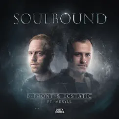 Soulbound (feat. MERYLL) - Single by B-Front & Ecstatic album reviews, ratings, credits
