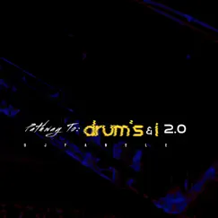 Pathway To: Drum's & I 2.0 by Dj Fanele album reviews, ratings, credits