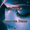 Dream the Dream - Single album lyrics, reviews, download