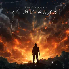 In My Head - Single by The Kid R3LY album reviews, ratings, credits