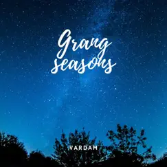 Gang Seasons - Single by Vardam album reviews, ratings, credits