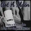 Got a Main (feat. Fats, Lew Ferringo & Byz) - Single album lyrics, reviews, download