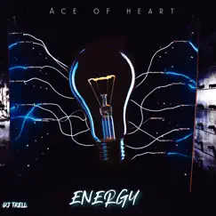 Energy (feat. Ace of Heart) Song Lyrics