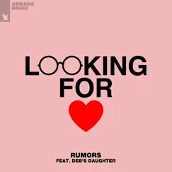 Looking for Love (feat. Deb's Daughter) Song Lyrics