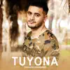 Tuyona - EP album lyrics, reviews, download