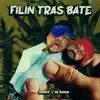 Filin tras Bate - Single album lyrics, reviews, download