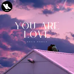 You are Love Song Lyrics