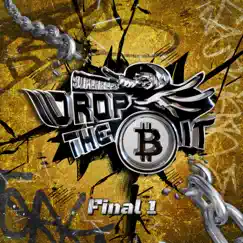 Drop The Bit Final, Pt. 1 - EP by Various Artists album reviews, ratings, credits