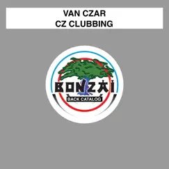 Cz Clubbing by Van Czar album reviews, ratings, credits