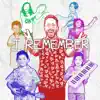 I Remember - Single album lyrics, reviews, download