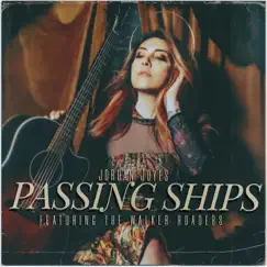 Passing Ships - Single (feat. The Walker Roaders) - Single by Jordan Joyes album reviews, ratings, credits