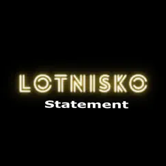 Statement - Single by Lotnisko album reviews, ratings, credits