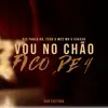 Vou no Chão Fico de 4 (feat. MC Morena & MC Vukvuk) - Single album lyrics, reviews, download