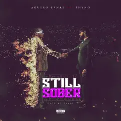 Still Sober (feat. Phyno) Song Lyrics