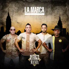 La Marca by Grupo Mania album reviews, ratings, credits