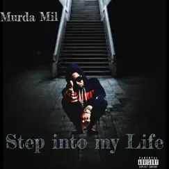 Step into my Life by Murda Mil album reviews, ratings, credits