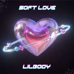 Soft Love (feat. Cole The VII) - Single by Lilbooy album reviews, ratings, credits