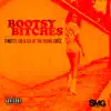 Bootsy Bitches (feat. D.R & LIQ) - Single album lyrics, reviews, download