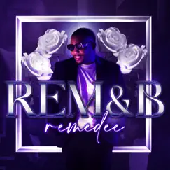 Rem&B - EP by Remedee Raps album reviews, ratings, credits