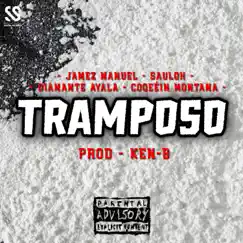 Tramposo (feat. Coqeéin Montana, Sauloh & Diamante Ayala) Song Lyrics