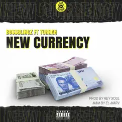 New Currency (feat. Turnah) Song Lyrics
