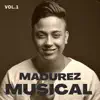 Madurez Musical Vol.1 album lyrics, reviews, download
