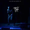 Tell Me (Live from San Antonio) - Single album lyrics, reviews, download