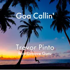 Goa Callin' (feat. Groove Guru) Song Lyrics