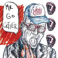 Mr. Go Getter (feat. IVY RED) Song Lyrics