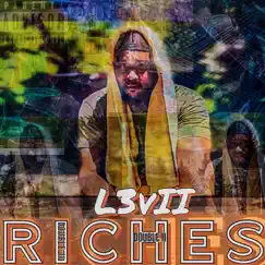 Riches - Single by L3vii album reviews, ratings, credits