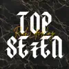 Top Se7en (feat. ProducedbyKnd) - Single album lyrics, reviews, download