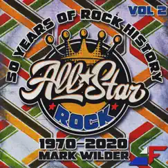 ALL STAR ROCK VOL 2 1970-2020 (50 Years of Rock History) by Mark Wilder album reviews, ratings, credits