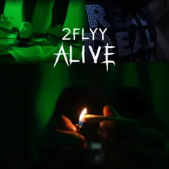 Alive - Single by 2flyychunk album reviews, ratings, credits