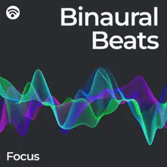 Binaural Beats: Focus by Binaural Beats Experience, Binaural Universe & Sleep Music Binaural Beats White Noise album reviews, ratings, credits